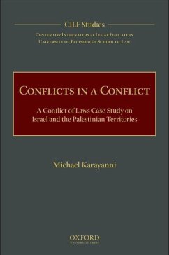 Conflicts in a Conflict - Karayanni, Michael; For International Legal Education, Or International Legal Educationcenter