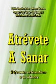 Atrévete A Sanar