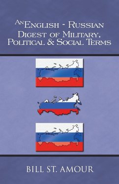 An English-Russian Digest of Military, Political & Social Terms - St Amour, Bill