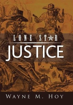 Lone Star Justice - Hoy, Wayne M.