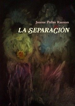 LA SEPARACIÓN - Pallas Ramon, Jaume