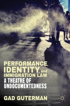 Performance, Identity, and Immigration Law - Guterman, G.