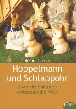 Hoppelmann und Schlappohr - Lubitz, Reiner
