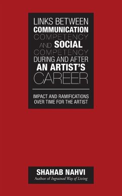 Links Between Communication Competency and Social Competency During and After an Artist's Career - Nahvi, Shahab