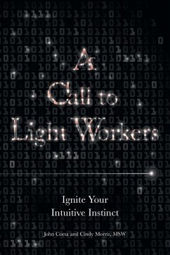 A Call to Light Workers - Corsa, John; Morris Msw, Cindy