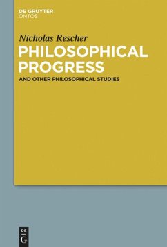 Philosophical Progress - Rescher, Nicholas