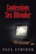 Confessions of a Sex Offender - Bild 1