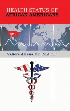 Health Status of African Americans - Alcena MD M. a. C. P., Valiere