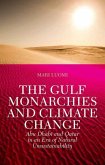 The Gulf Monarchies and Climate Change