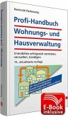 Profi-Handbuch Wohnungs- und Hausverwaltung inkl. E-Book