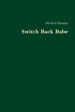 Switch Back Babe - Fitzalan, Michael