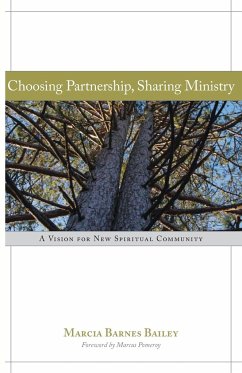 Choosing Partnership, Sharing Ministry - Bailey, Marcia Barnes