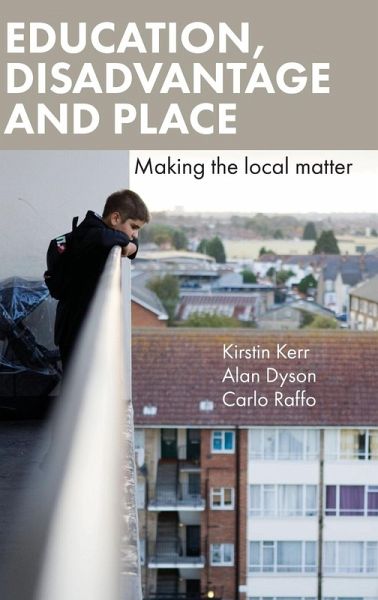 Education, disadvantage and place Education, disadvantage and place