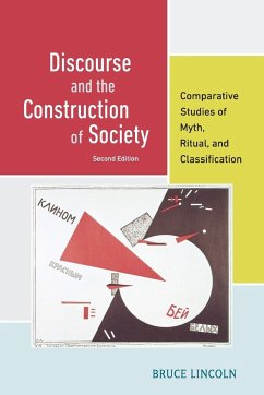 Discourse and the Construction of Society - Lincoln, Bruce