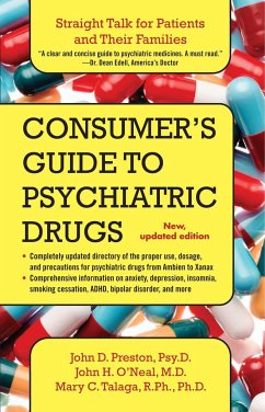 Consumer's Guide to Psychiatric Drugs: Straight Talk for Patients and Their Families (Updated) - Preston, John D.; O'Neal, John H.; Talaga, Mary C.