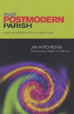 The Postmodern Parish - Kitchens, Jim