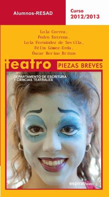 Piezas breves - Real Escuela Superior de Arte Dramático . . . [et al.