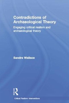 Contradictions of Archaeological Theory - Wallace, Sandra