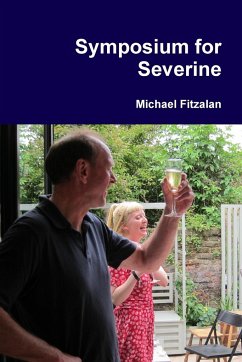 Symposium for Severine - Fitzalan, Michael