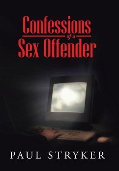 Confessions of a Sex Offender - D. a. Haynes; Stryker, Paul