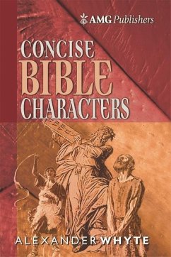Amg Concise Bible Characters - Whyte, Alexander