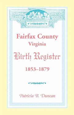 Fairfax County, Virginia Birth Register, 1853-1879 - Duncan, Patricia B.