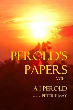 Perolds Papers Vol I - Perold, A I; May, Peter F