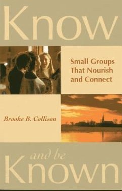 Know and Be Known - Collison, Brooke B