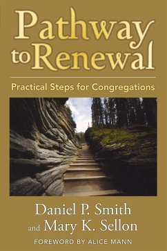 Pathway to Renewal - Smith, Daniel P.; Sellon, Mary K.