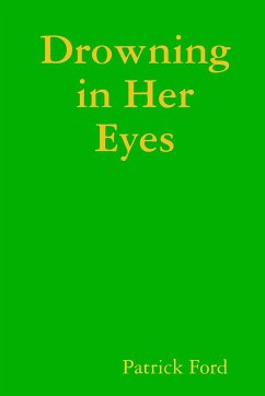 Drowning in Her Eyes - Ford, Patrick