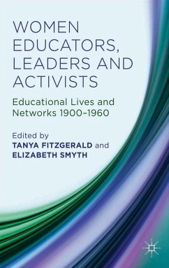 Women Educators, Leaders and Activists - Fitzgerald, Tanya; Smyth, Elizabeth M