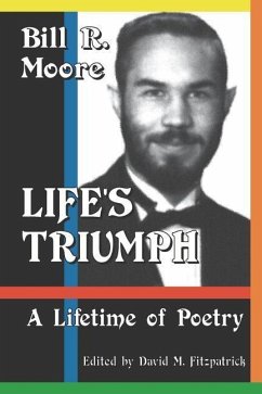 Life's Triumph - Moore, Bill R