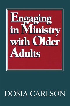 Engaging in Ministry with Older Adults - Carlson, Dosia