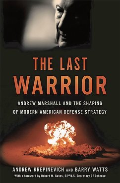 The Last Warrior - Krepinevich, Andrew F; Watts, Barry D