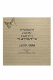 STORIES FROM EMILY'S CLASSROOM 1895-1896