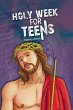 Holy Week for Teens - Bild 1