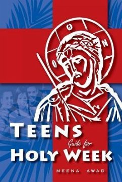 Holy Week for Teens - Awad, Meena