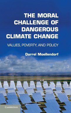 The Moral Challenge of Dangerous Climate Change - Moellendorf, Darrel