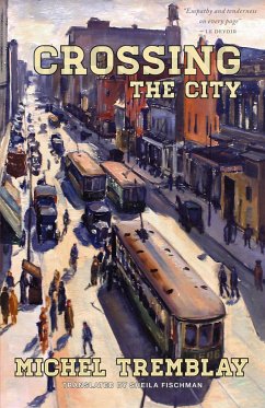 Crossing the City - Tremblay, Michel; Fischman, Sheila