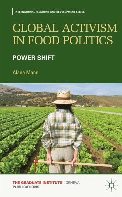 Global Activism in Food Politics - Mann, A.