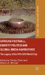 African Football, Identity Politics and... - Bild 1