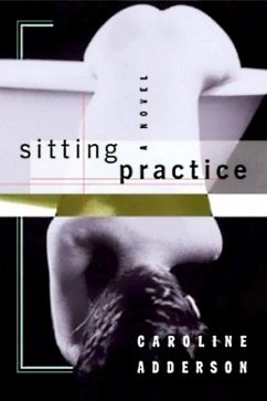 Sitting Practice - Adderson, Caroline