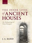 The Inner Lives of Ancient Houses: An Archaeology of Dura-Europos