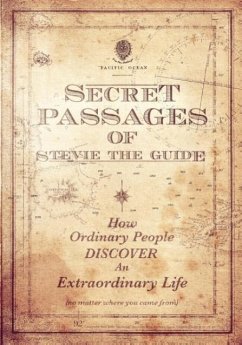 Secret Passages of Stevie the Guide - Dyer, Stephen W.