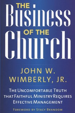The Business of the Church - Wimberly, John W.