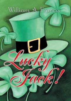 Lucky Jack! - Francis, William A.; William a. Francis