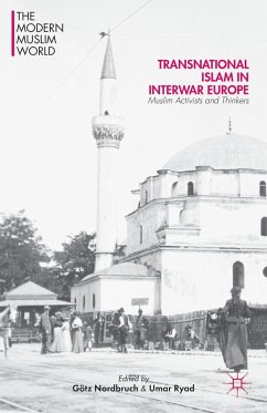 Transnational Islam in Interwar Europe - Nordbruch, Götz
