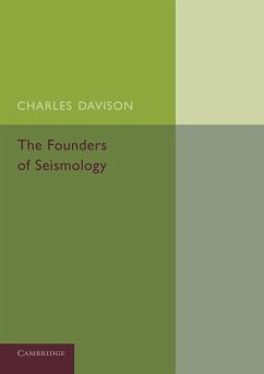 The Founders of Seismology - Davison, Charles