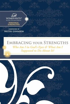 Embracing Your Strengths - Women Of Faith