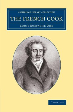 The French Cook - Ude, Louis Eustache